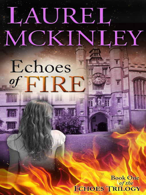Title details for Echoes of Fire by Laurel McKinley - Available